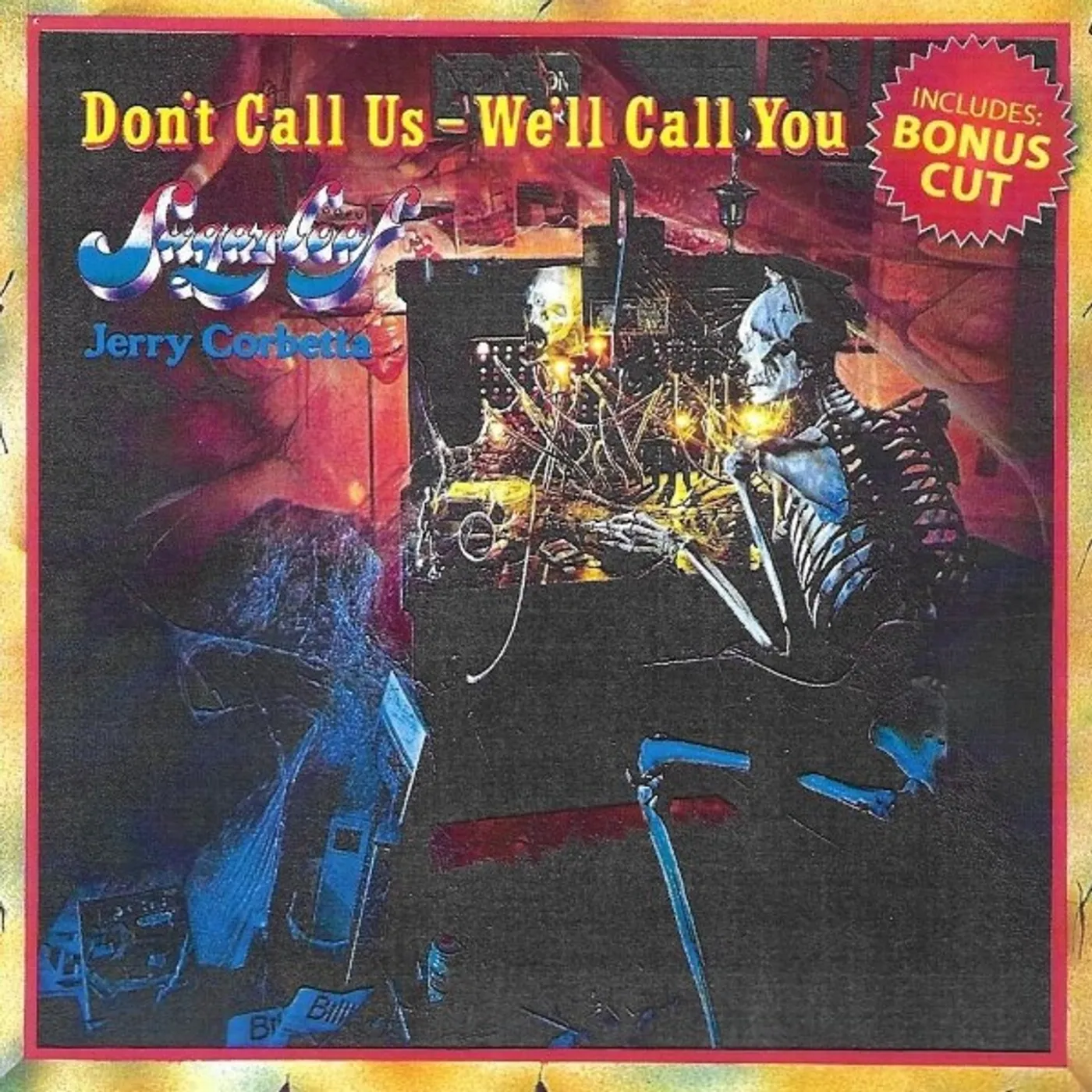 Sugarloaf Don't Call Us   We'll Call You   Origina CD