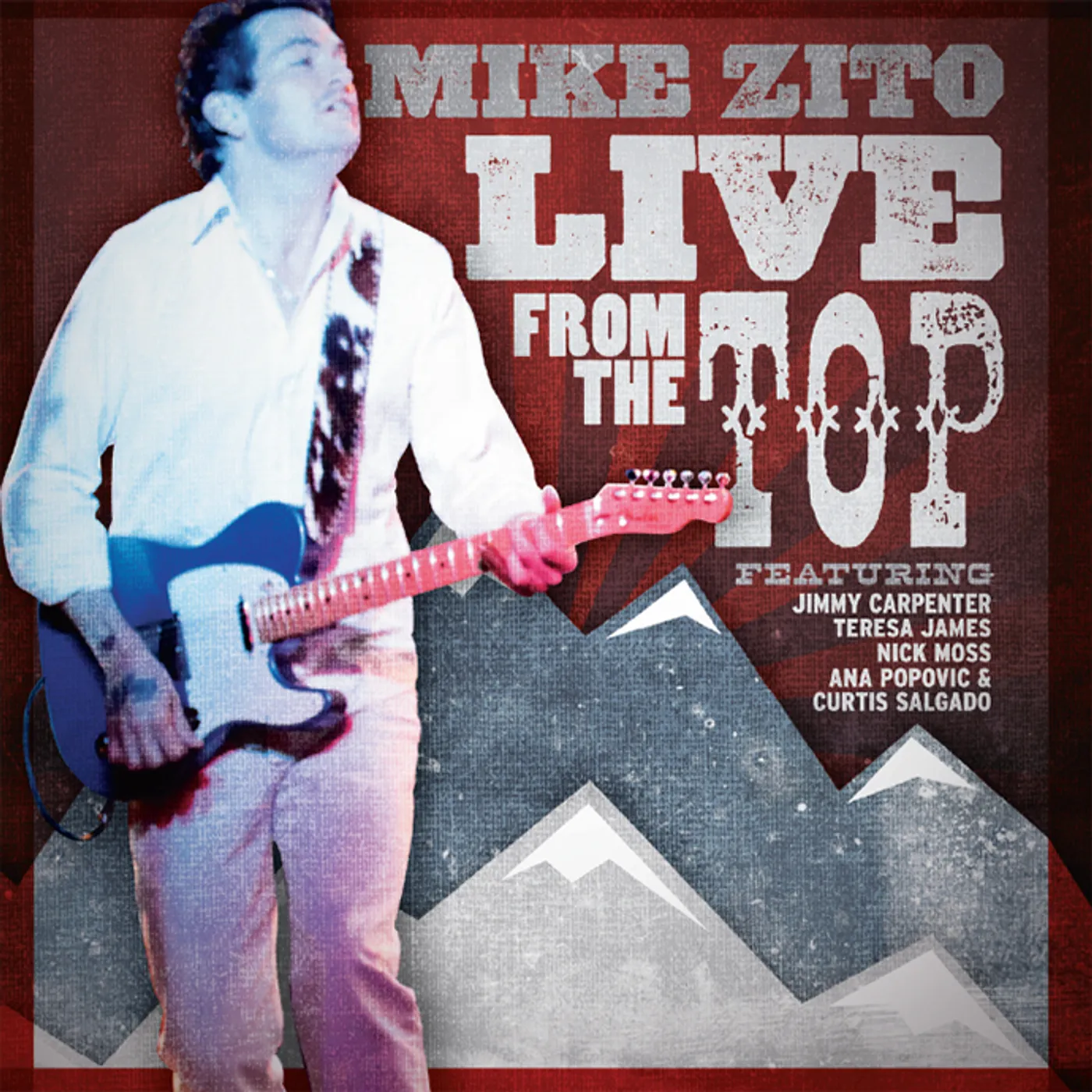 Mike Zito Live From The Top CD