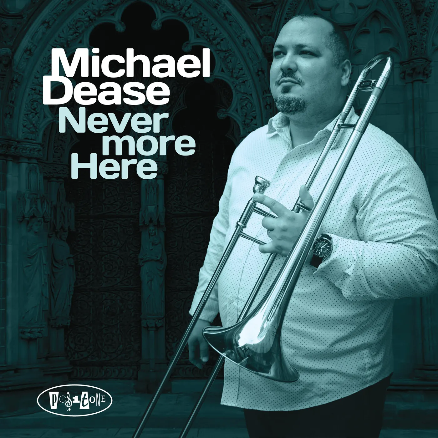 Michael Dease NEVER MORE HERE CD