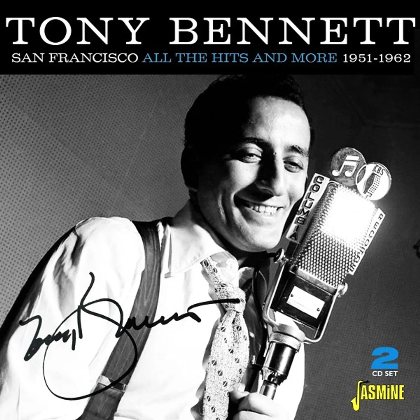 Tony Bennett SAN FRANCISCO: ALL THE HITS & MORE 1951-1962 CD