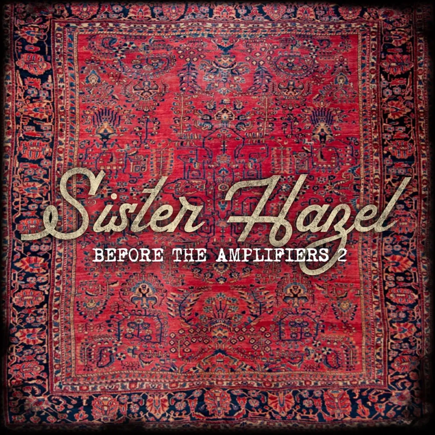 Sister Hazel BEFORE THE AMPLIFIERS 2 (LIVE & ACOUSTIC WITH STRINGS) CD