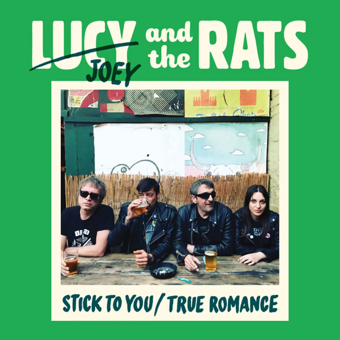 Lucy and the Rats Stick To You/True Romance Vinyl Record