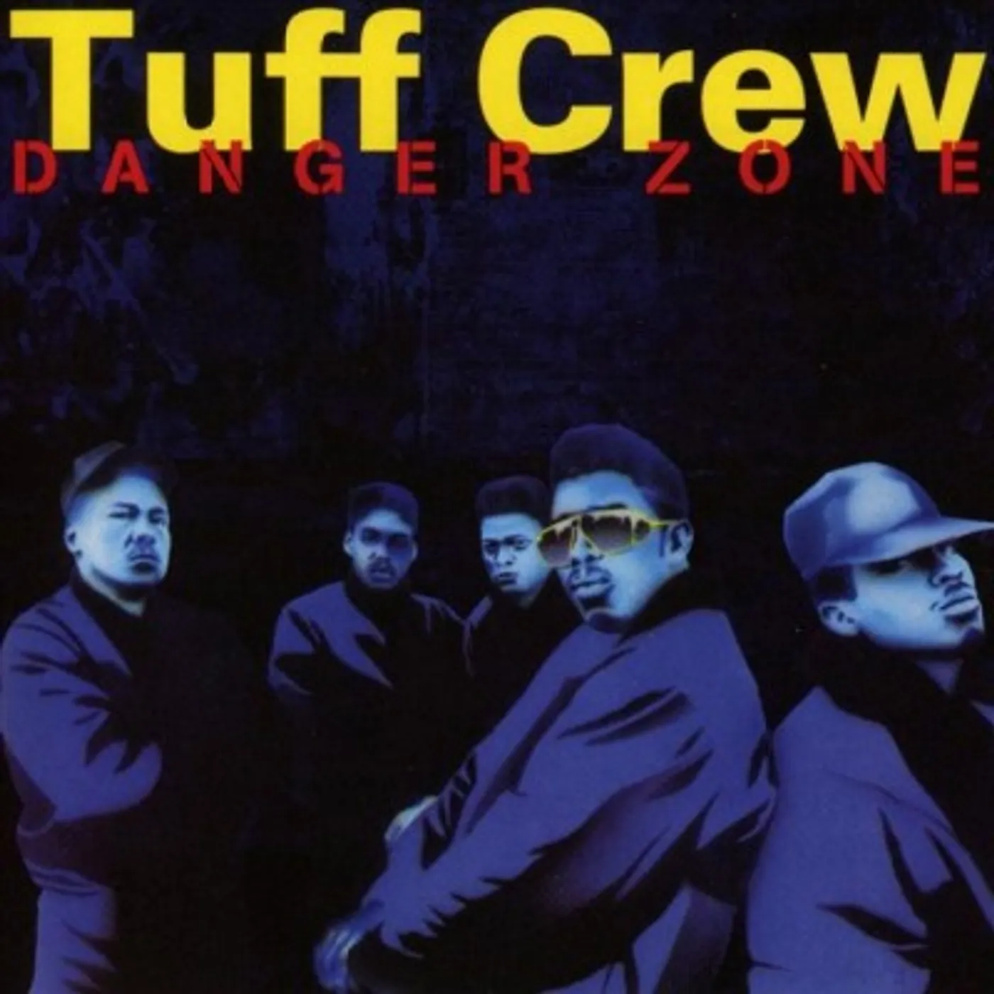 Tuff Crew DANGER ZONE CD