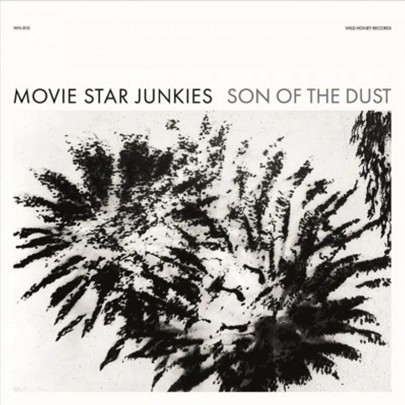 Movie Star Junkies Son Of The Dust Vinyl Record