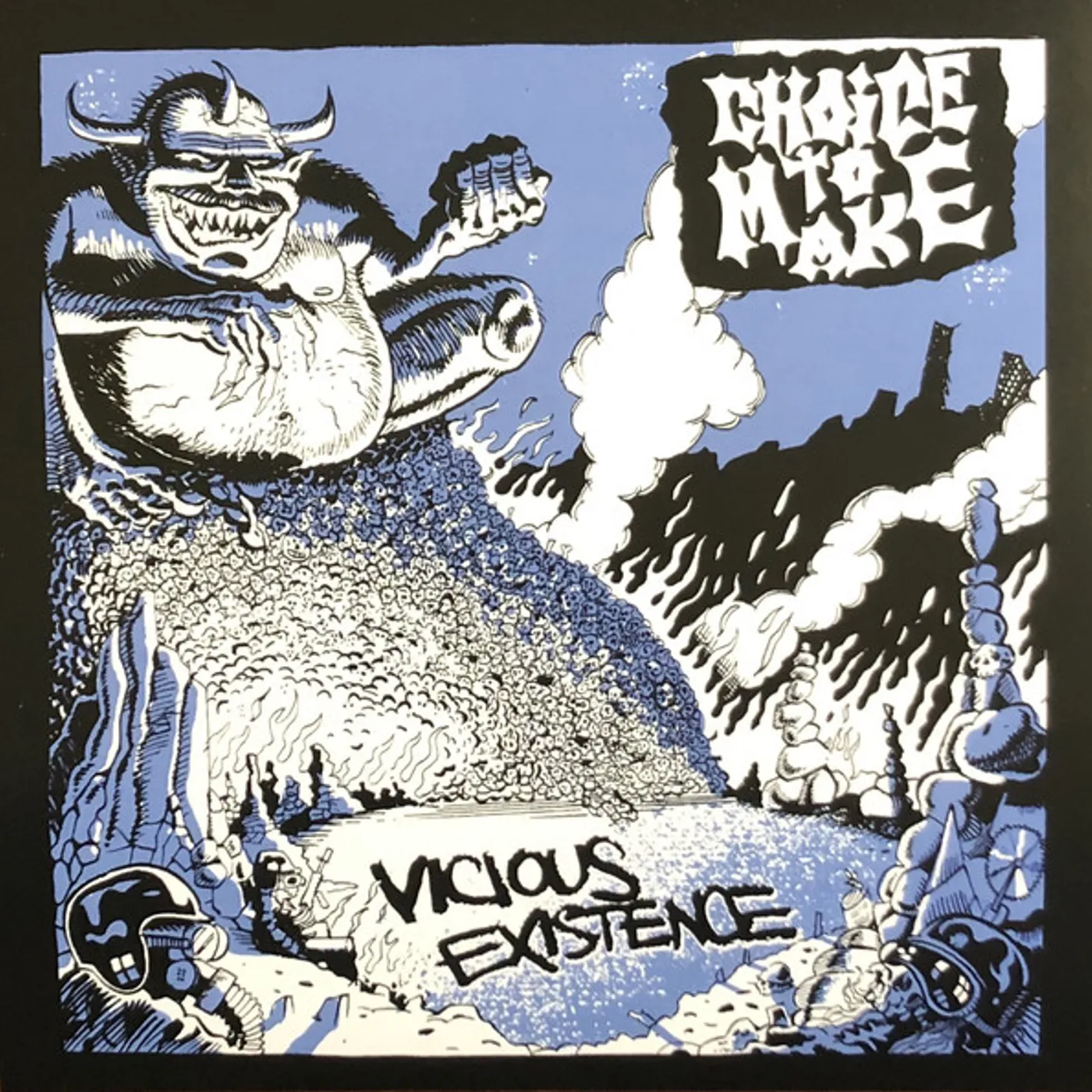 Choice to Make Vicius Existence  White Vinyl Record