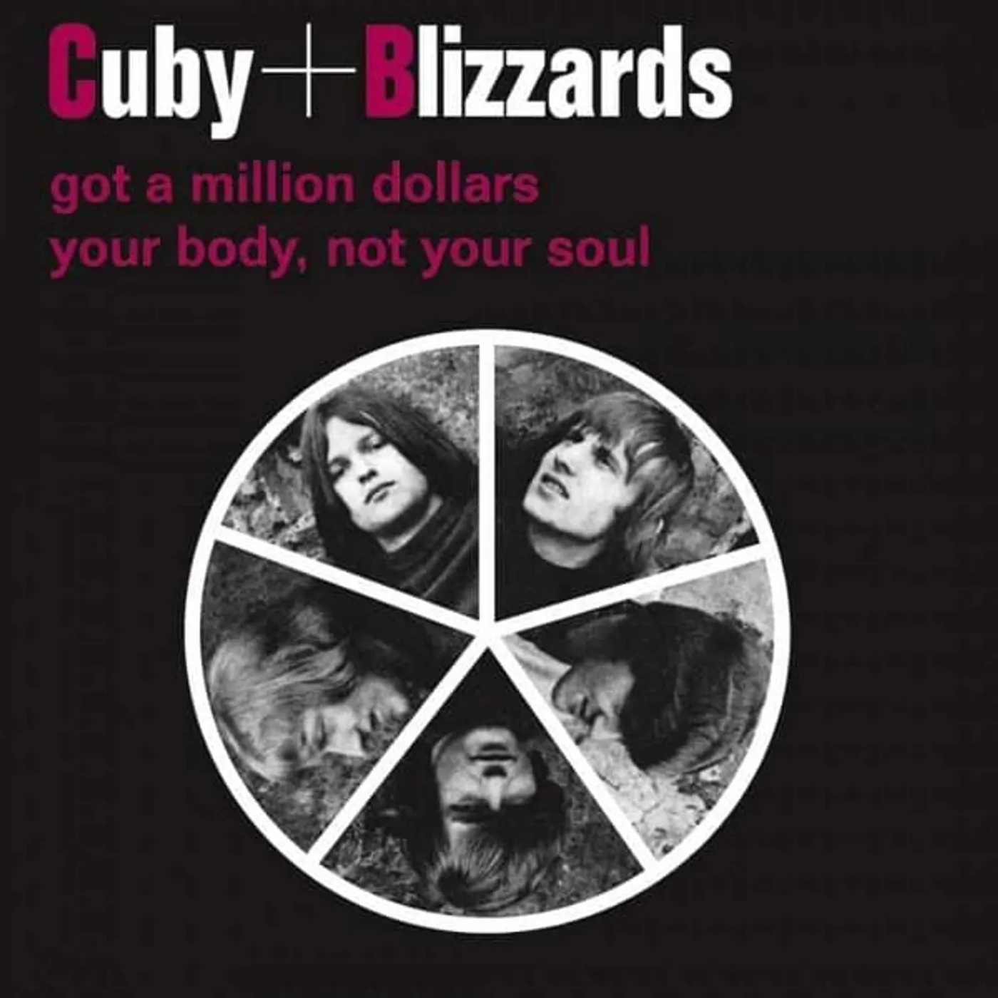 Cuby & The Blizzards L.S.D. (Got a Million Dollars)/Your Body Not Your Soul Vinyl Record