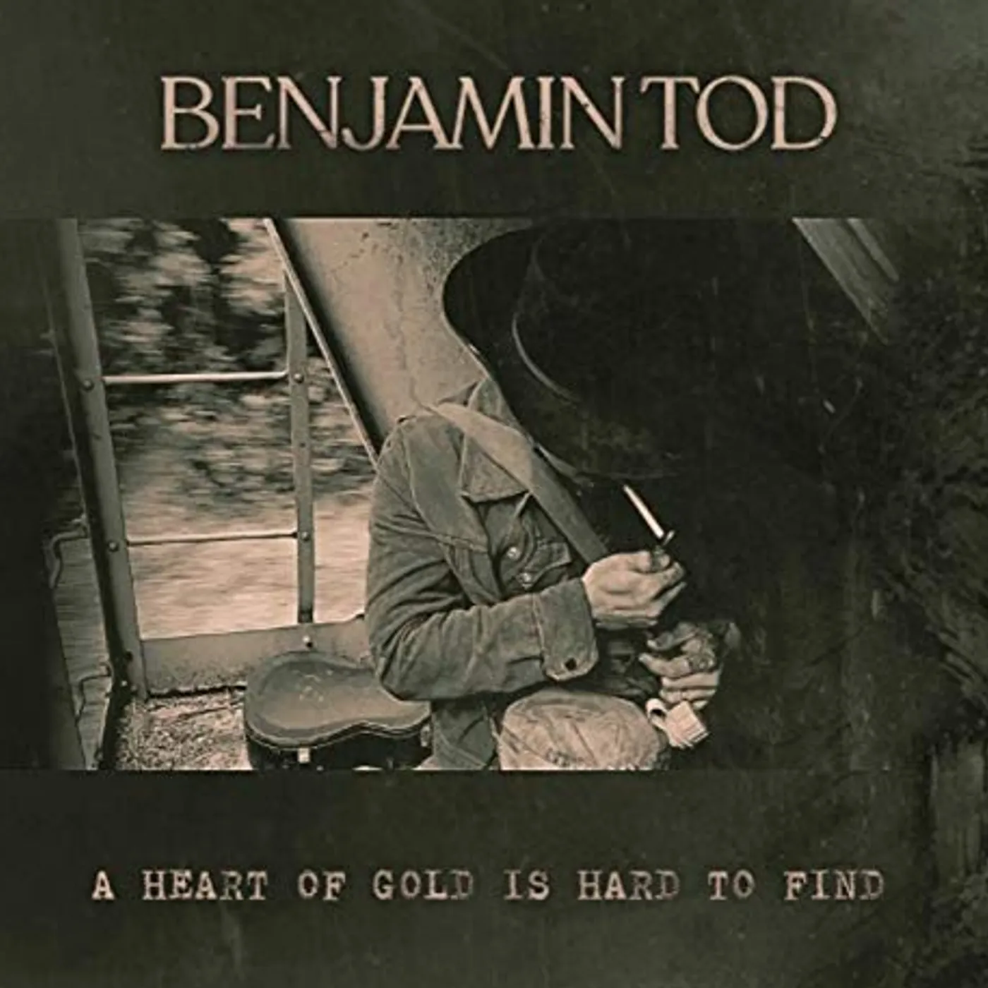 Benjamin Tod HEART OF GOLD IS HARD TO FIND CD