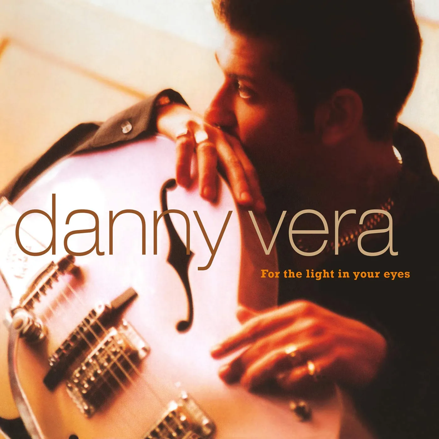 Danny Vera For The Light In Your Eyes Vinyl Record