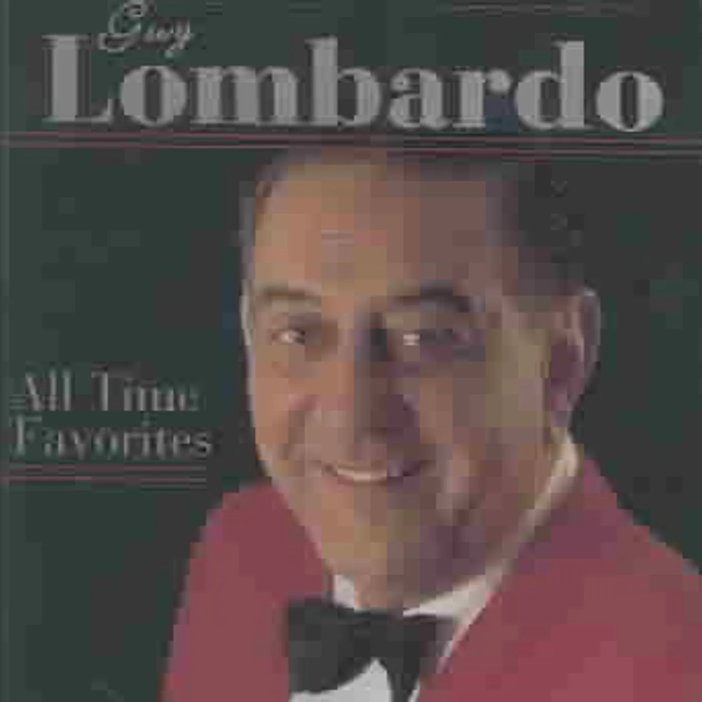 Guy Lombardo All Time Favorites CD