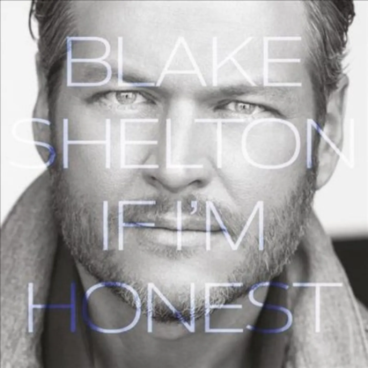 Blake Shelton If I'm Honest CD