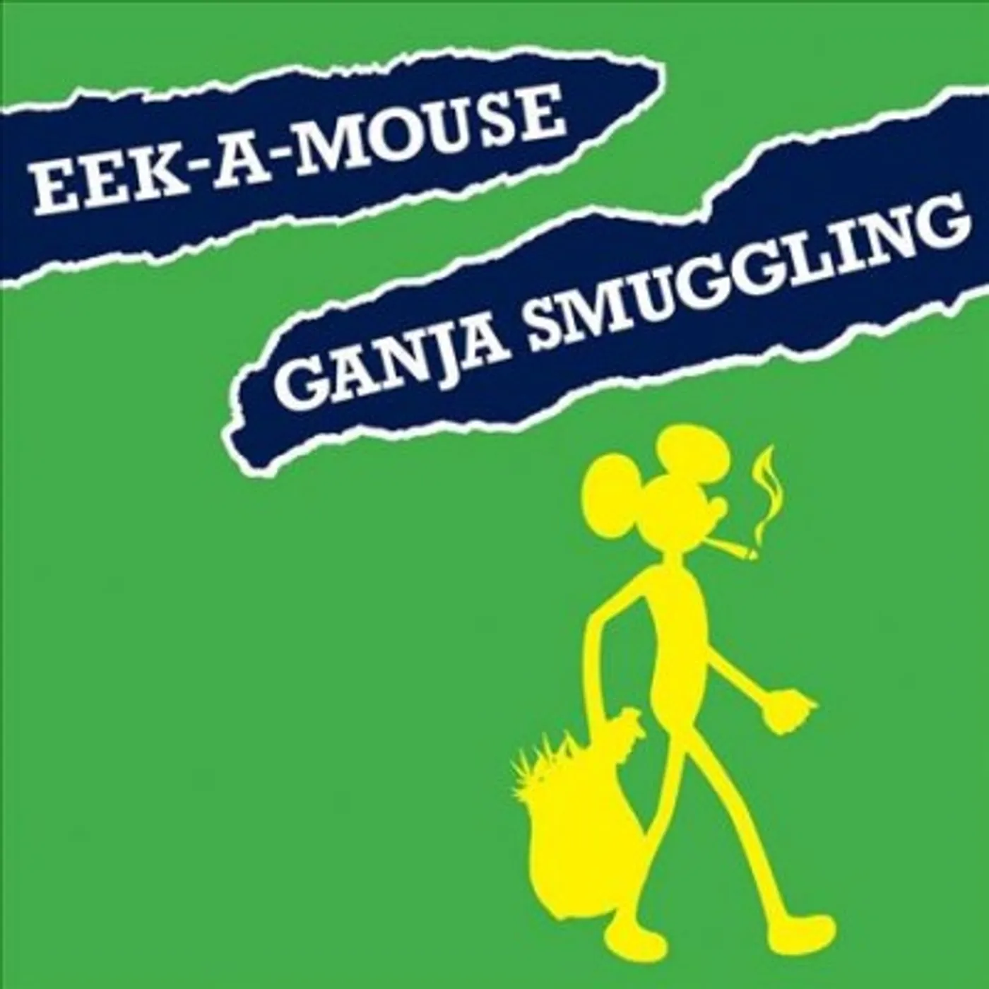 Eek-A-Mouse Ganja smuggling 7" Vinyl Record