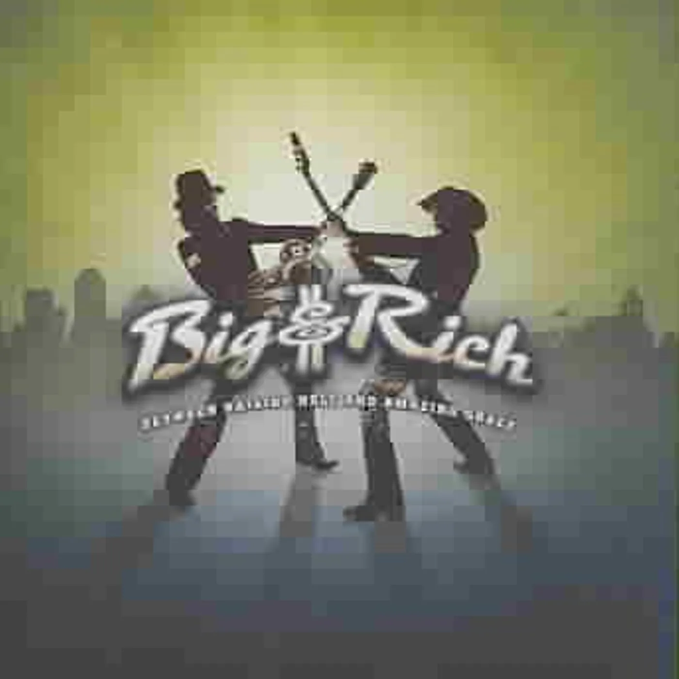 Big & Rich Between Raising Hell and Amazing Grace CD