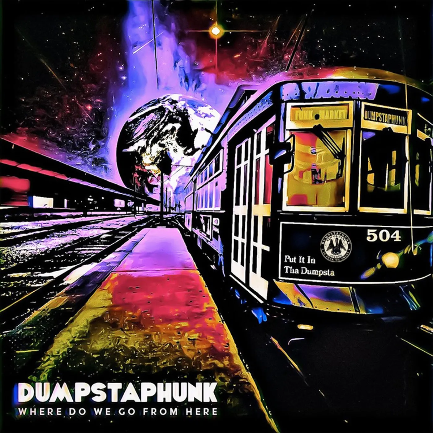 Dumpstaphunk WHERE DO WE GO FROM HERE CD