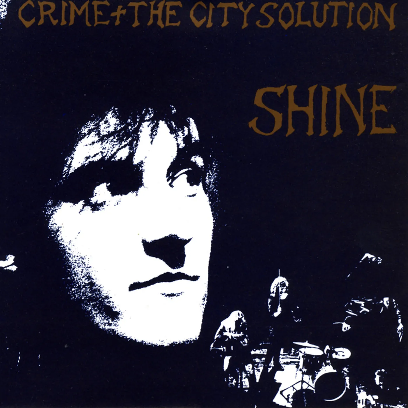 Crime & the City Solution Shine CD