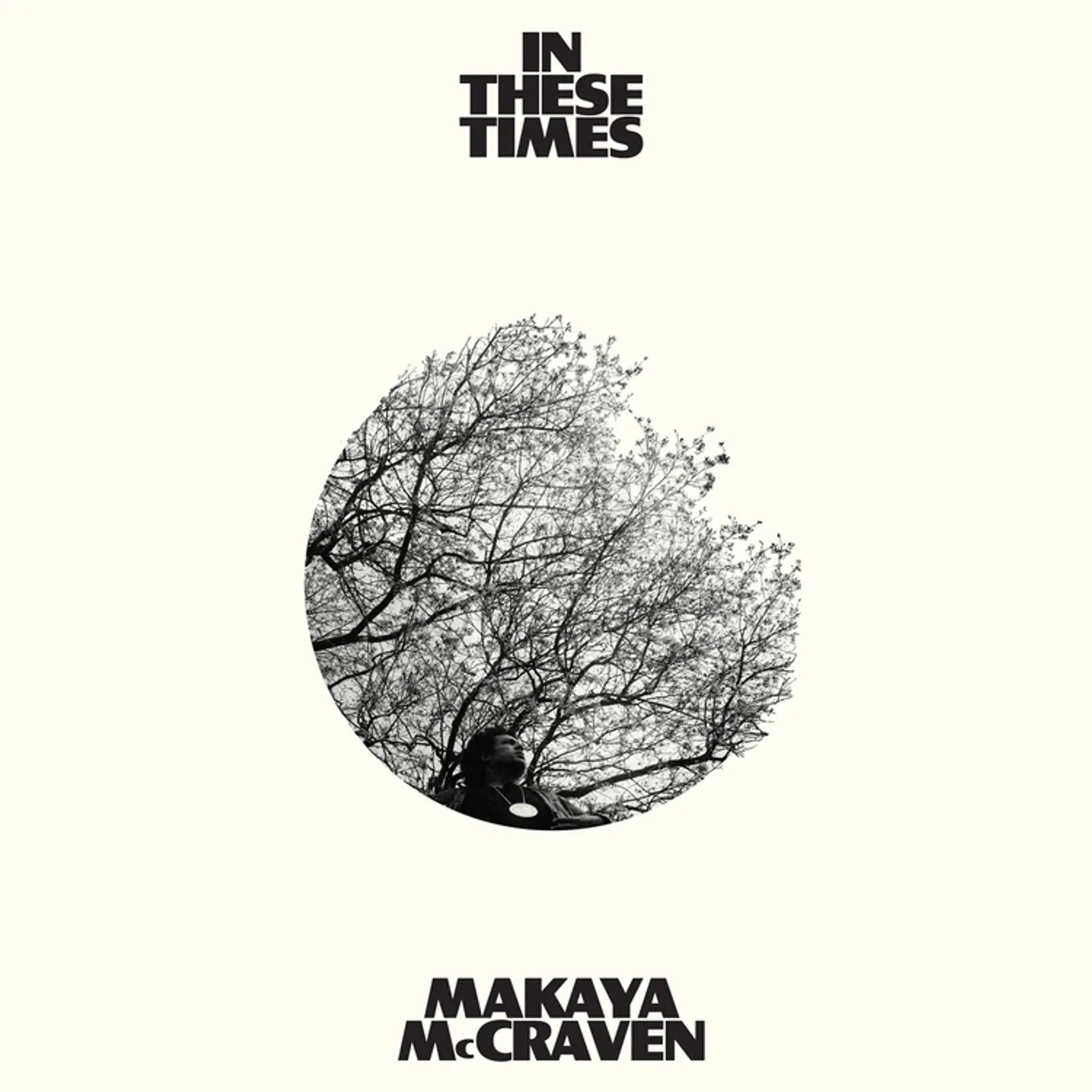 Makaya McCraven In These Times CD