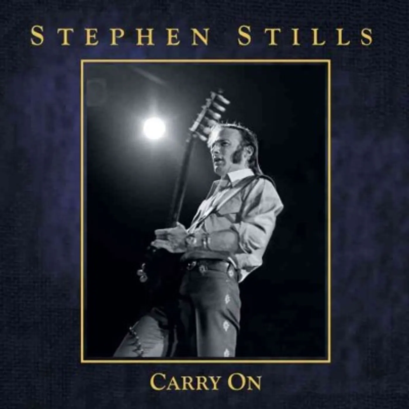 Stephen Stills Carry On CD