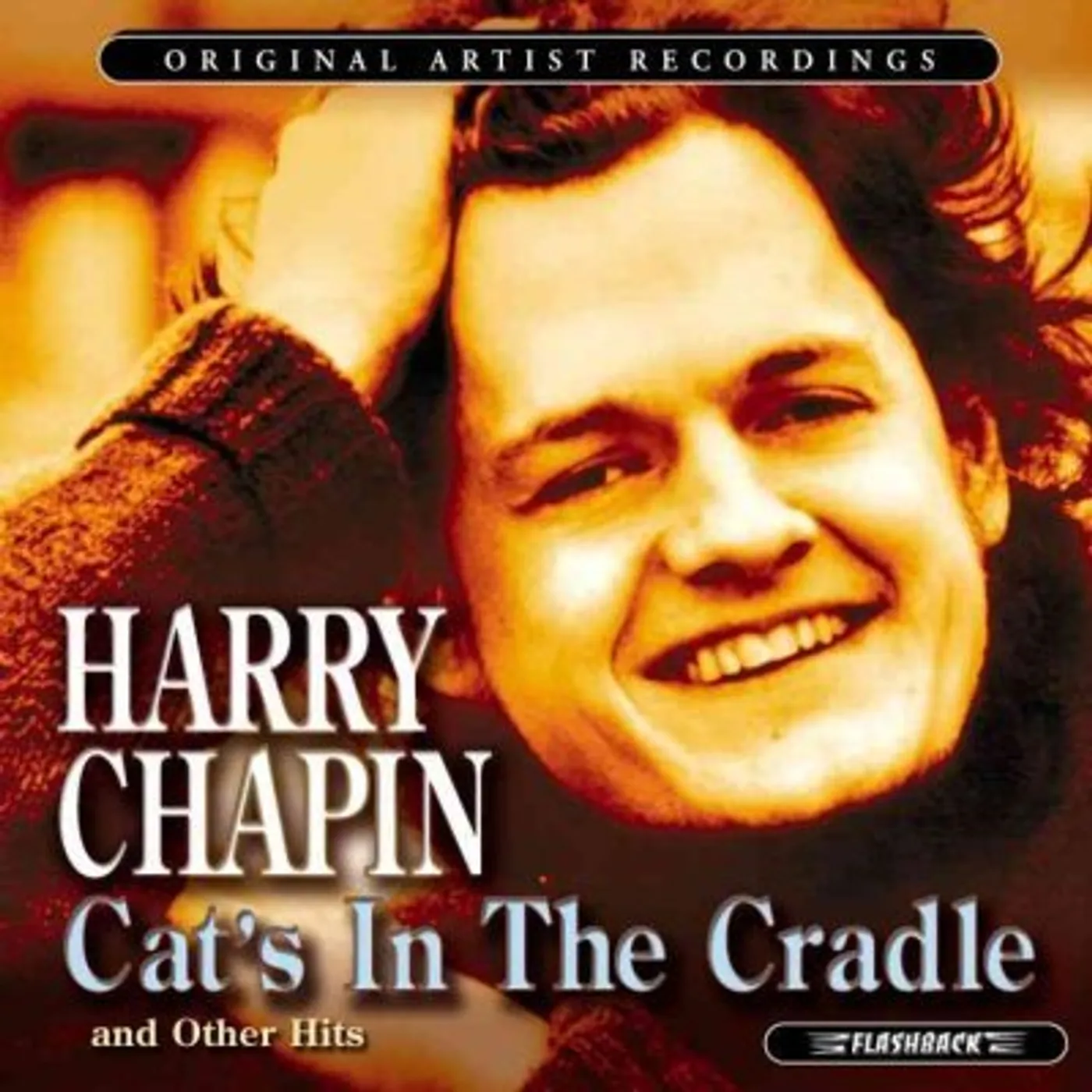 Harry Chapin Cat's in the Cradle and Other Hits CD