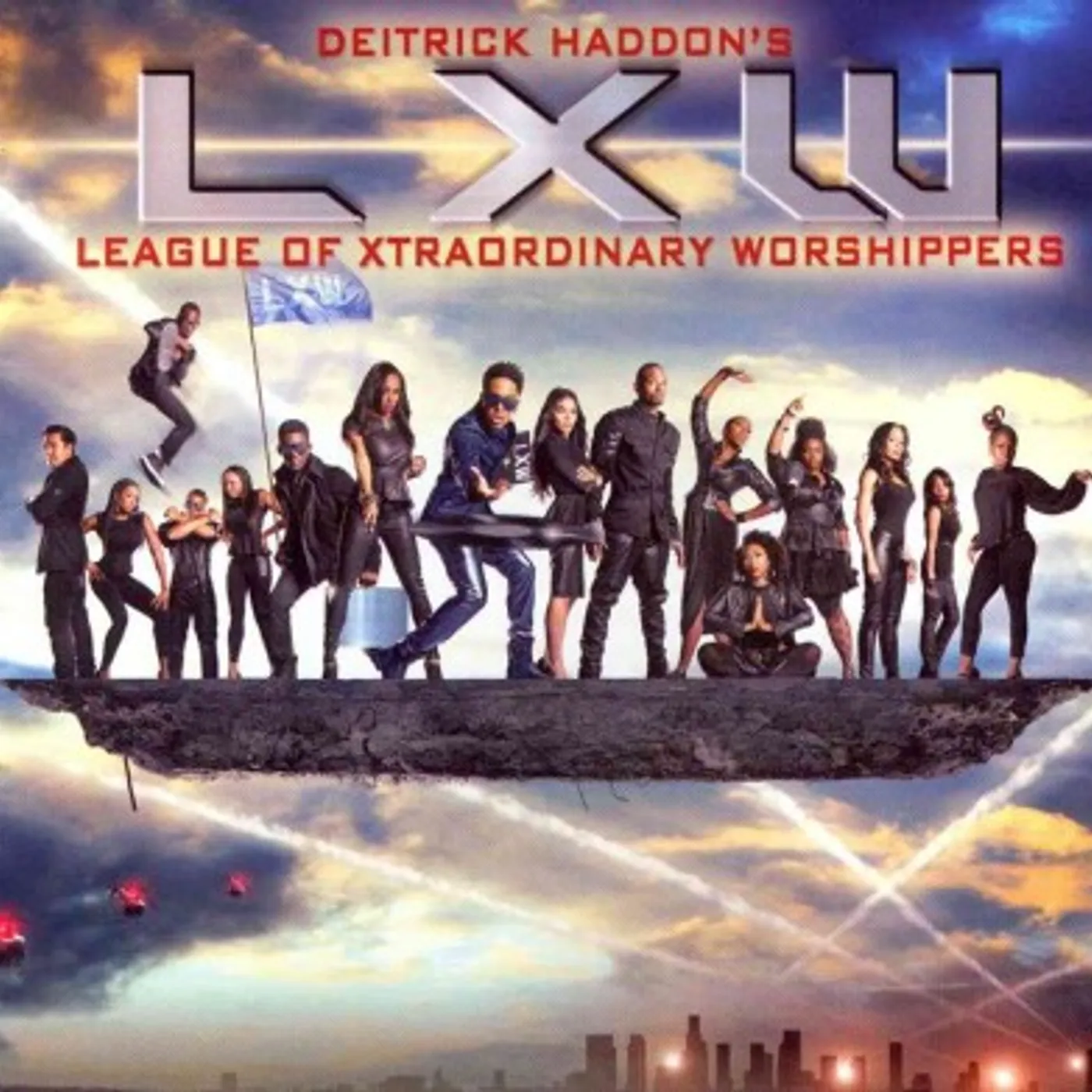 Deitrick Haddon's LXW (League of Xtraordinary Worshippers) CD