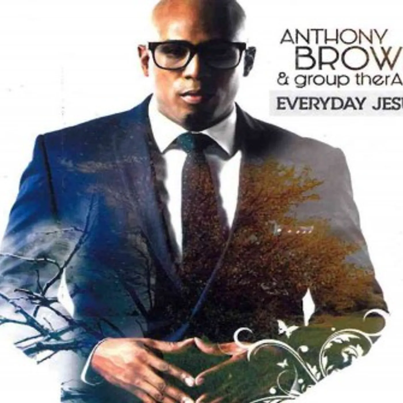 Anthony Brown & group therAPy Everyday Jesus CD
