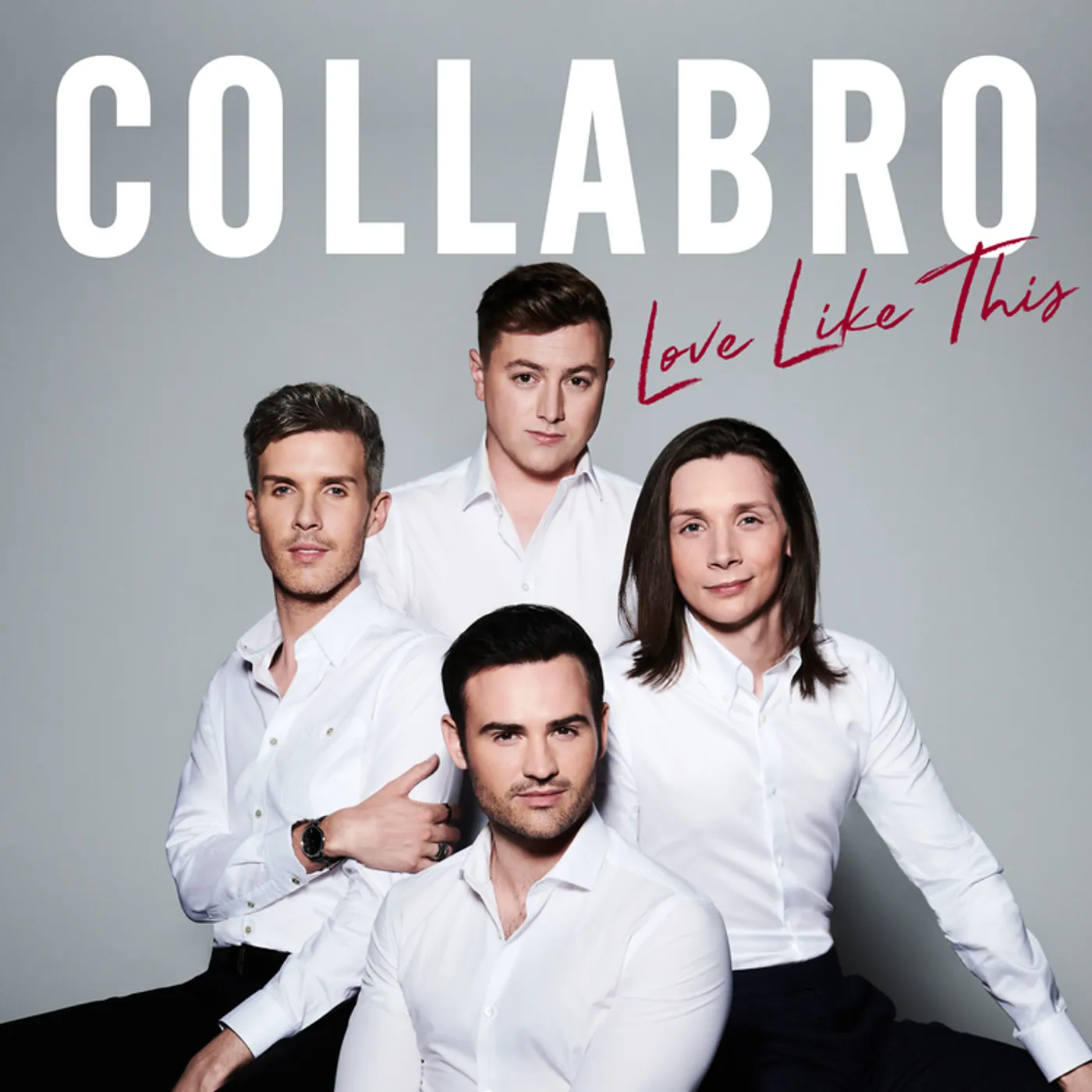 Collabro Love like this CD