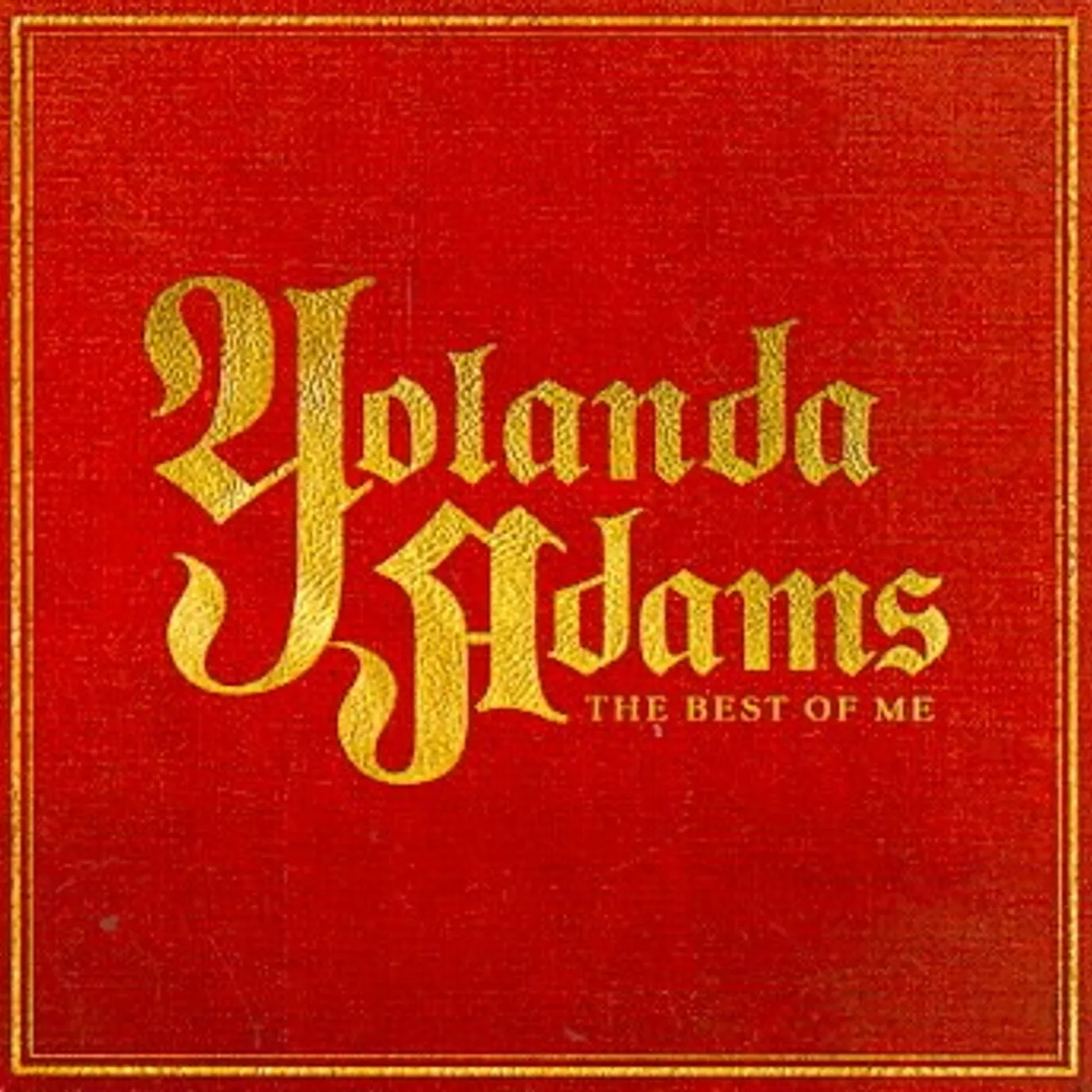 Yolanda Adams Greatest Hits: The Best of Me CD