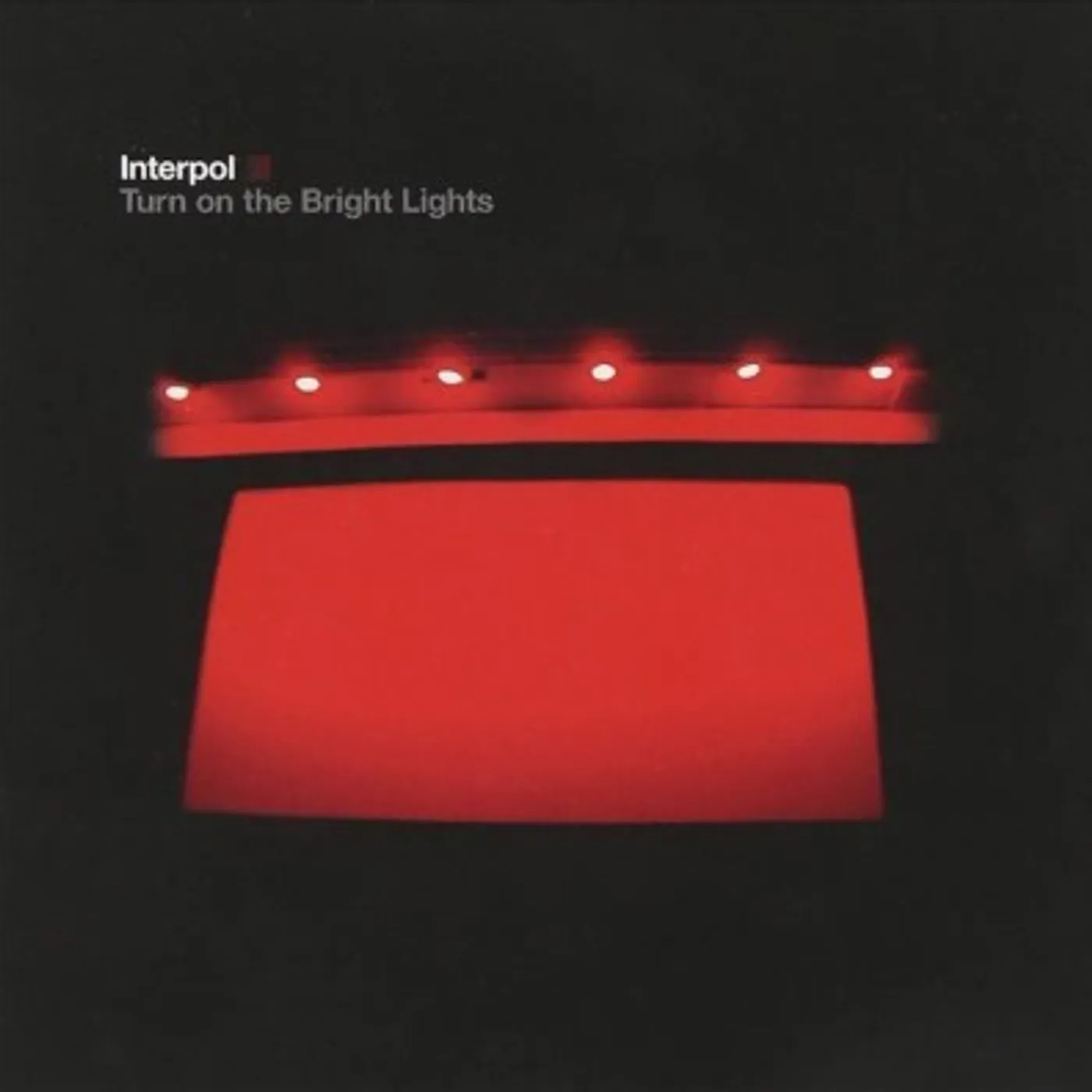Interpol Turn On The Bright Lights Vinyl Record