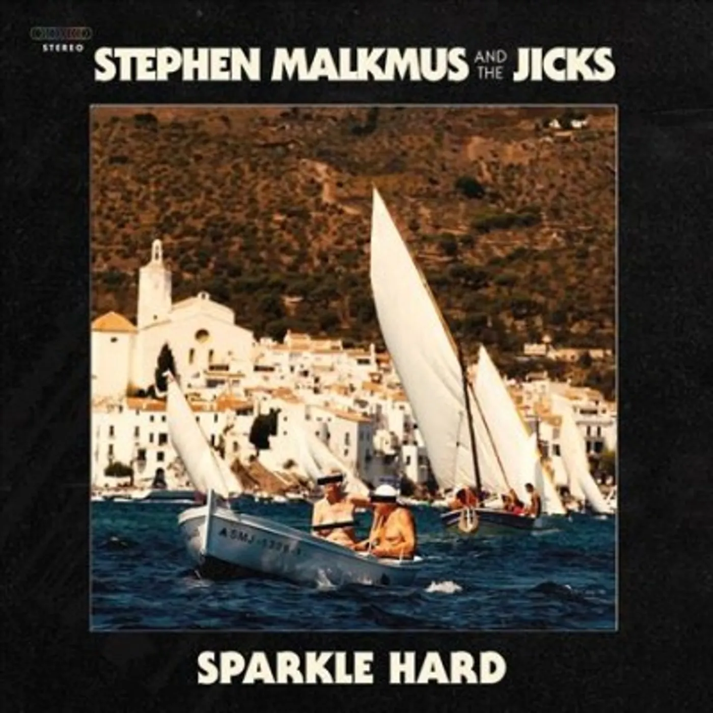 Stephen Malkmus & The Jicks Sparkle Hard Vinyl Record