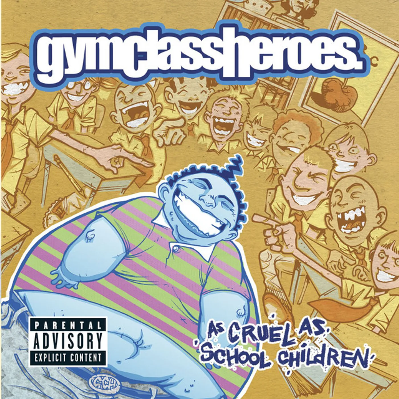Gym Class Heroes AS CRUEL AS SCHOOL CHILDREN (FBR 25TH ANNIVERSARY) Vinyl Record