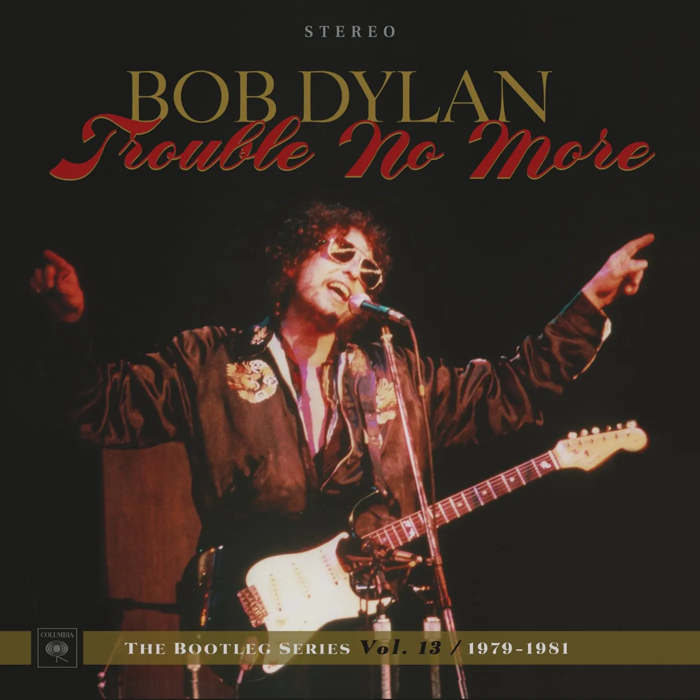 Bob Dylan – Trouble No More (1979-1981)