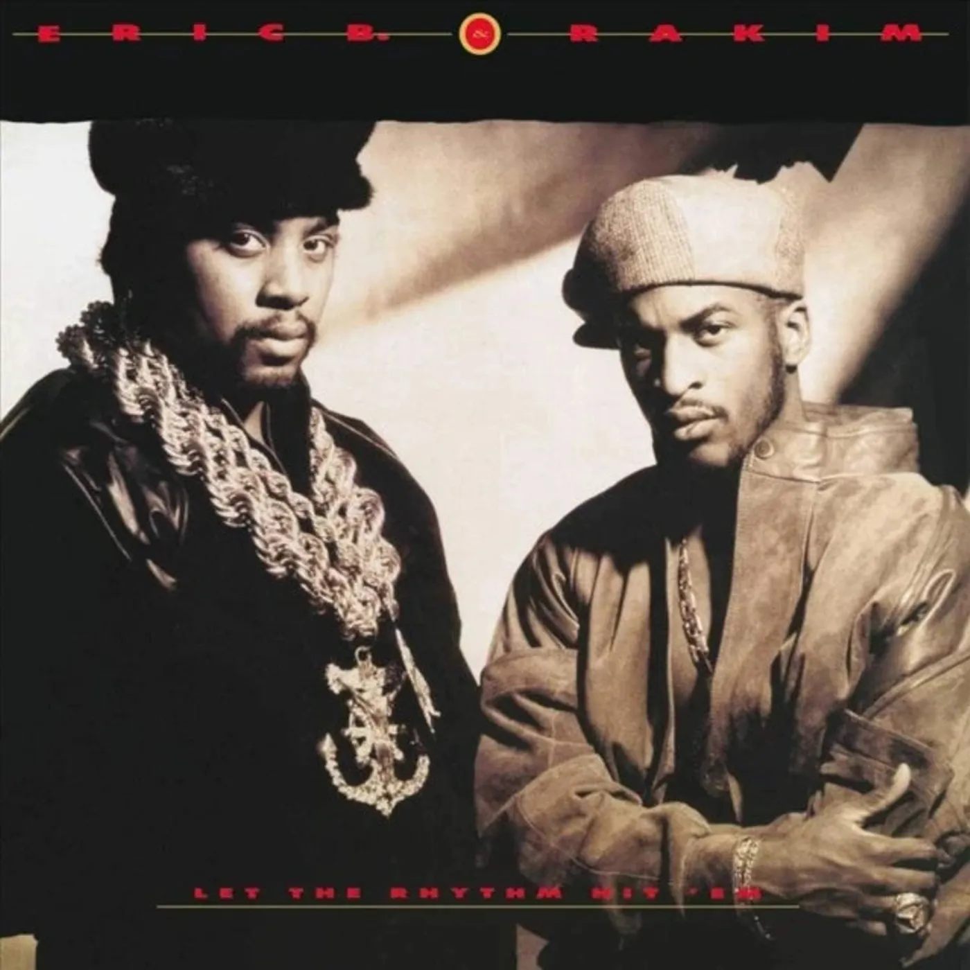 Eric B. & Rakim - Let The Rhythm Hit ..