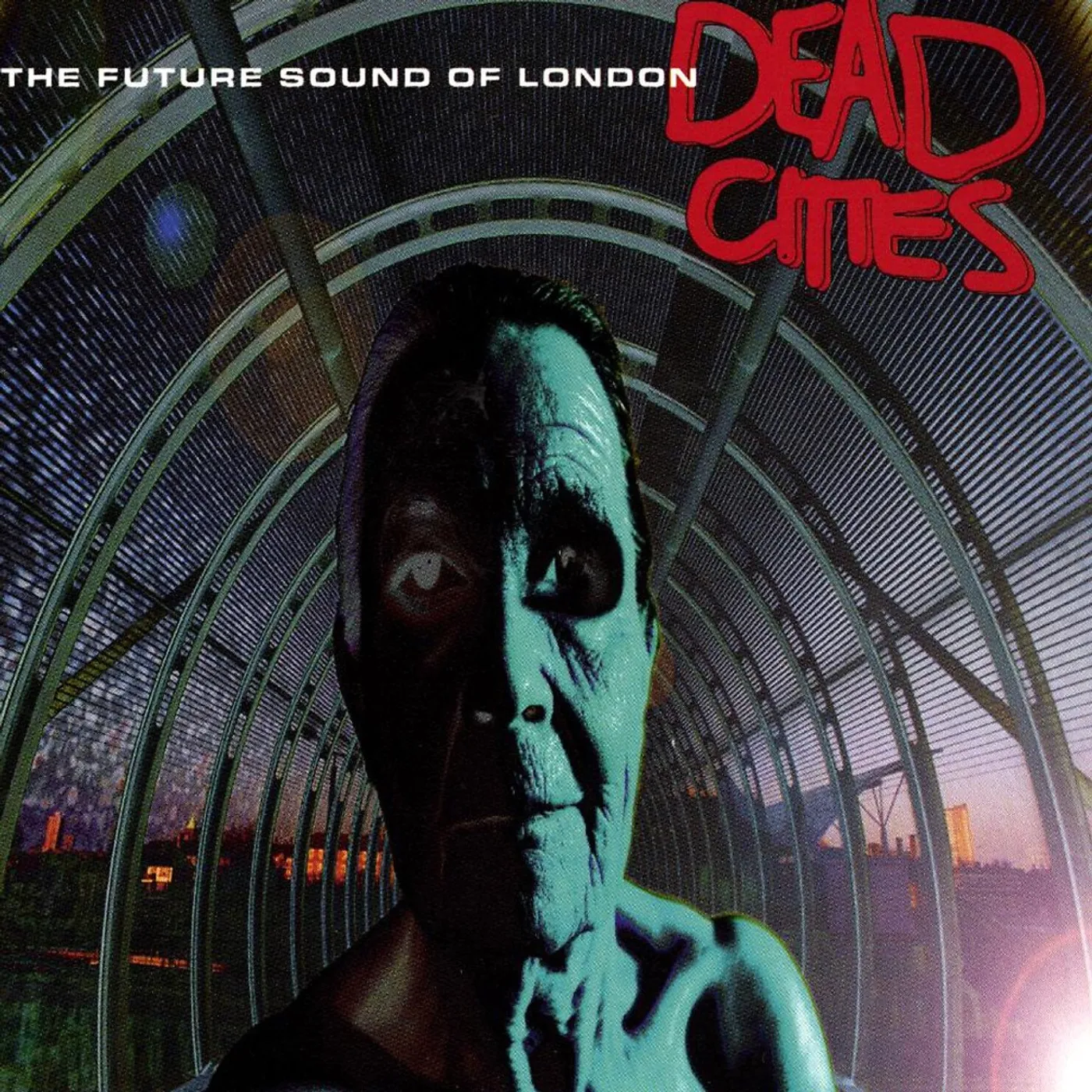 The Future Sound Of London Dead Cities
