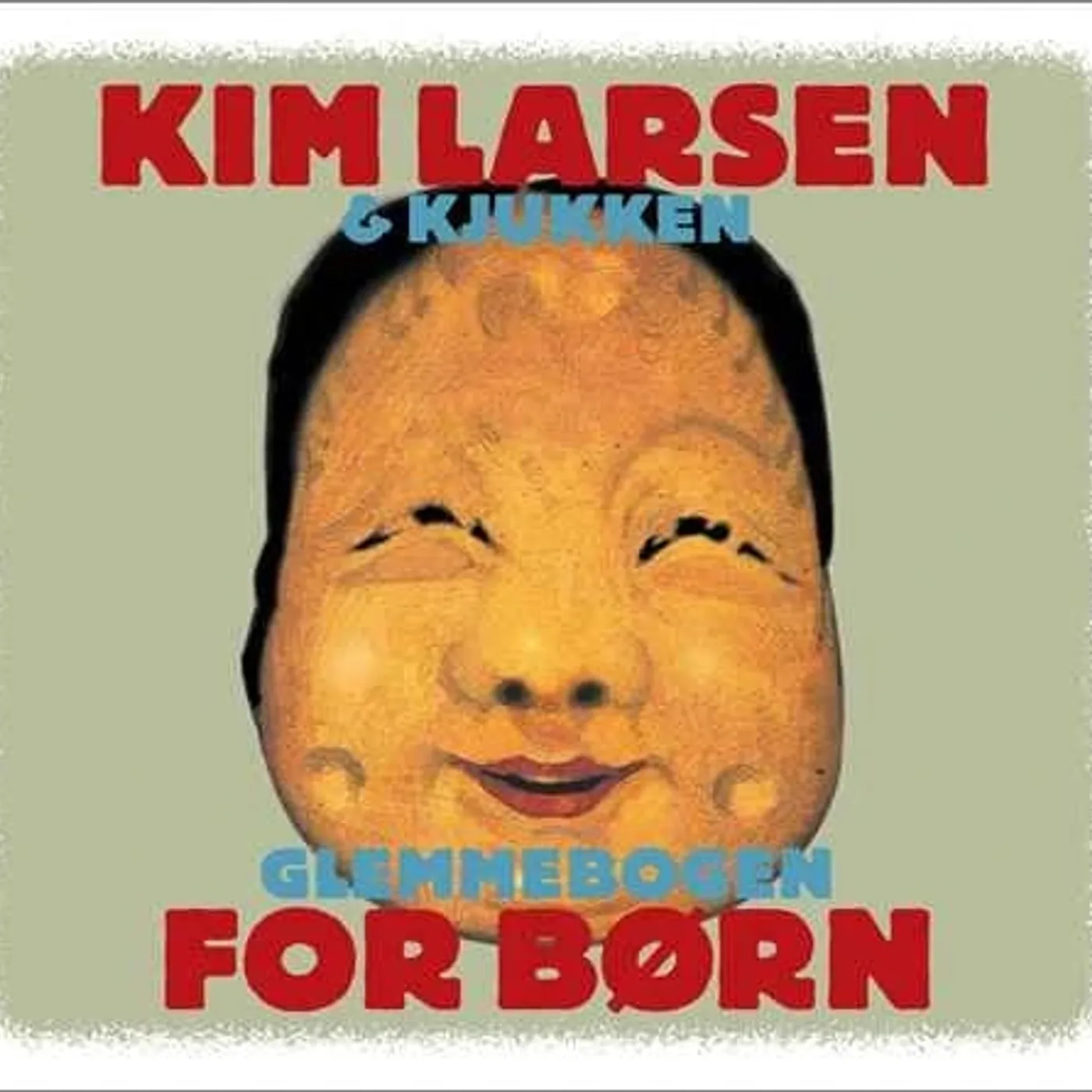 Kim Larsen - Glemmebogen for Born