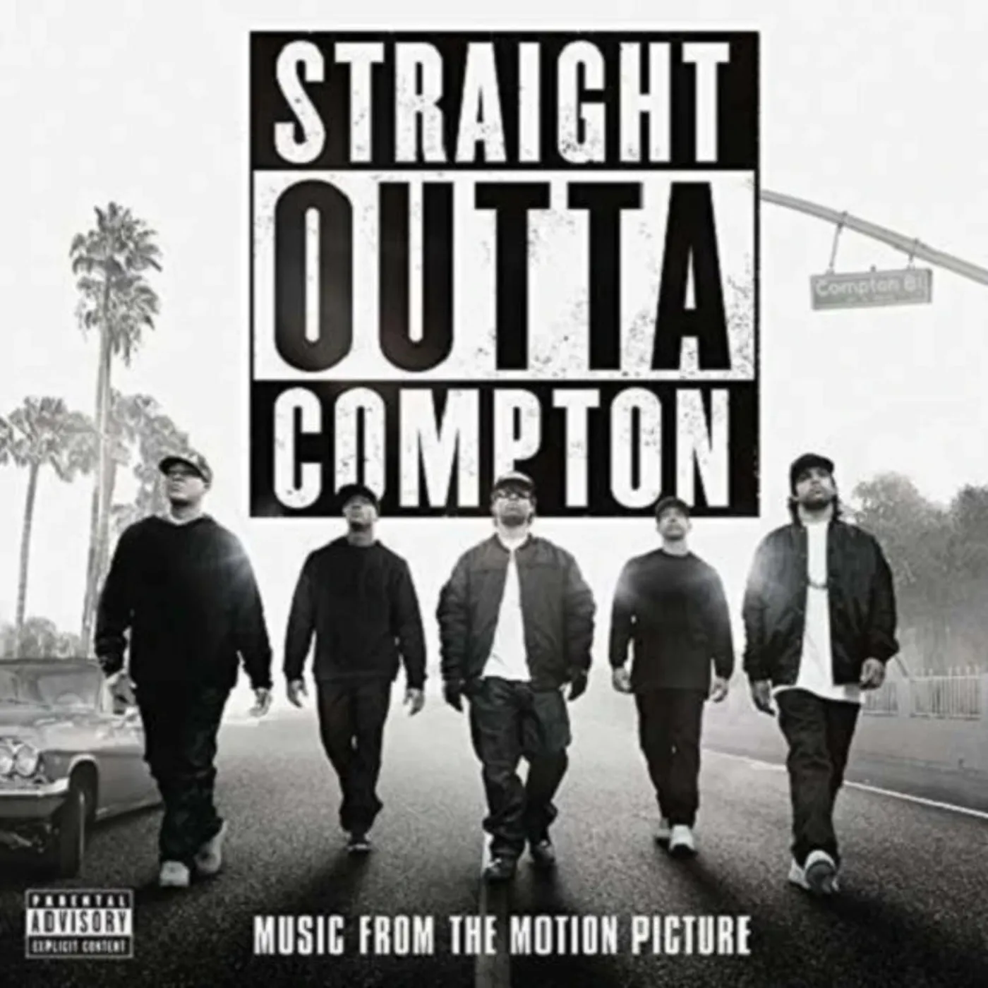 NWA - Straight Outta Compton Original Soundtrack