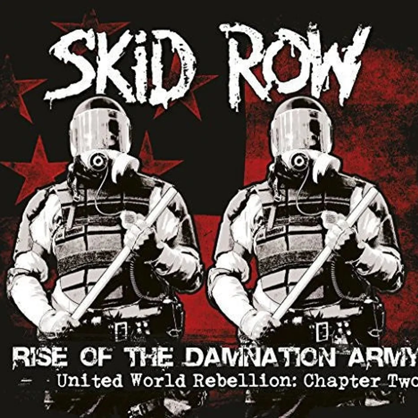 Skid Row - Rise Of The Damnation Army