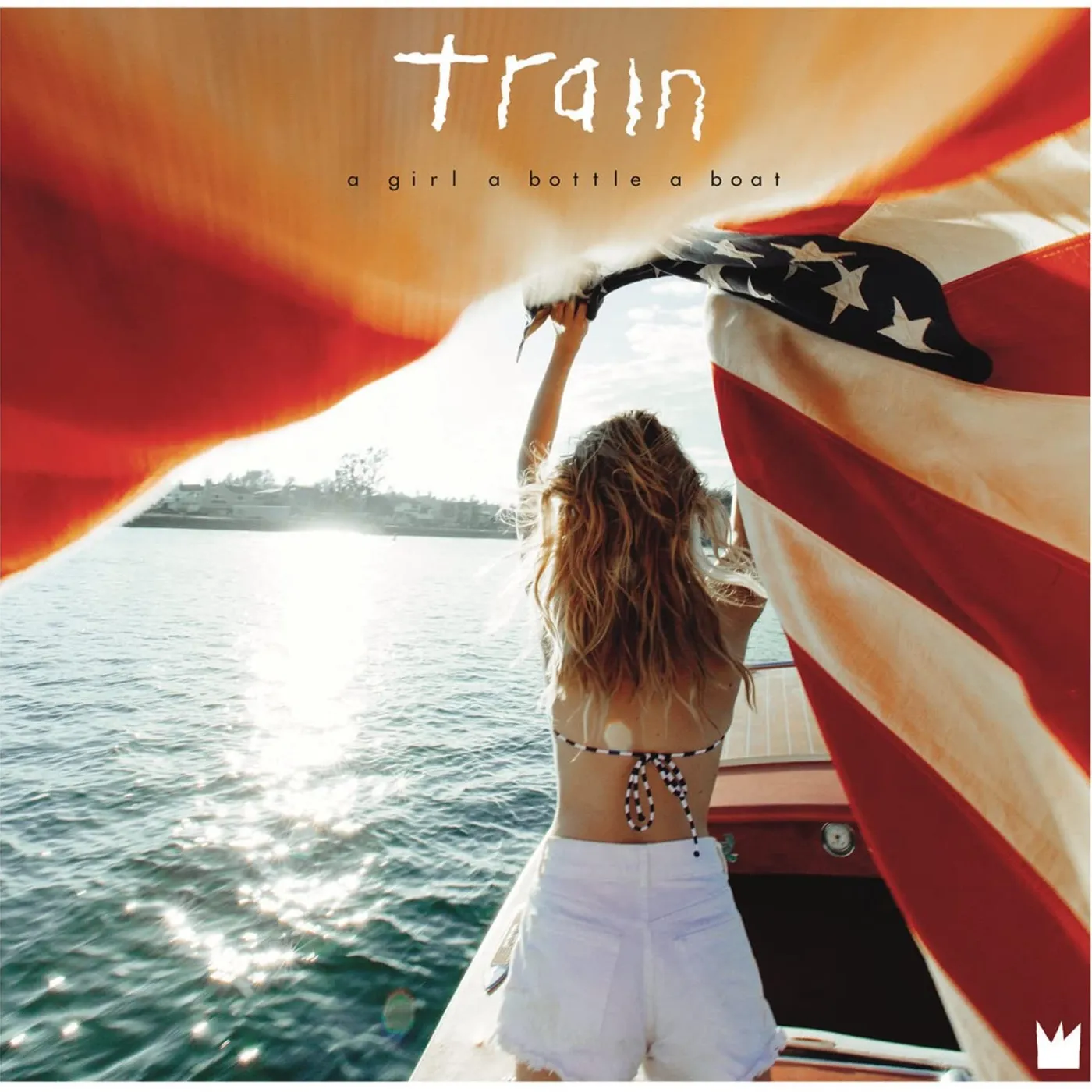 Train - A Girl a Bottle a Boat