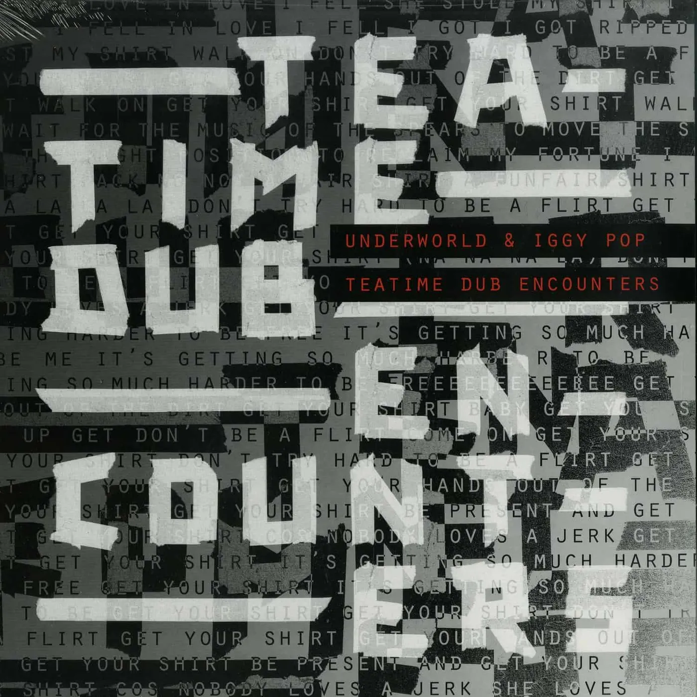 Underworld & Iggy Pop - Teatime Dub Encounters