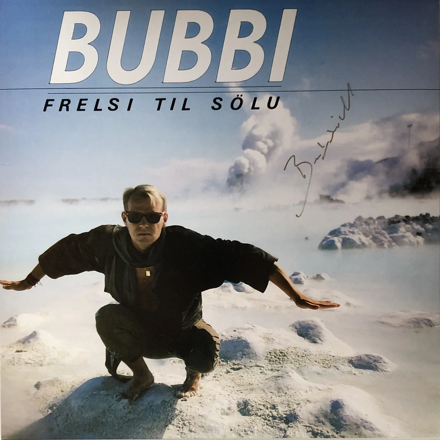 Bubbi Morthens Bubbi - Frelsi til sölu (Árituð eintök)