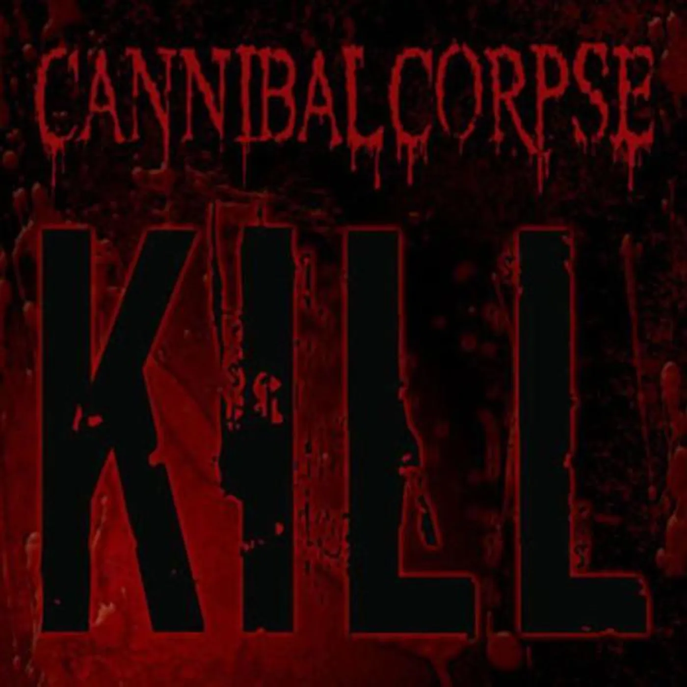 Cannibal Corpse Kill