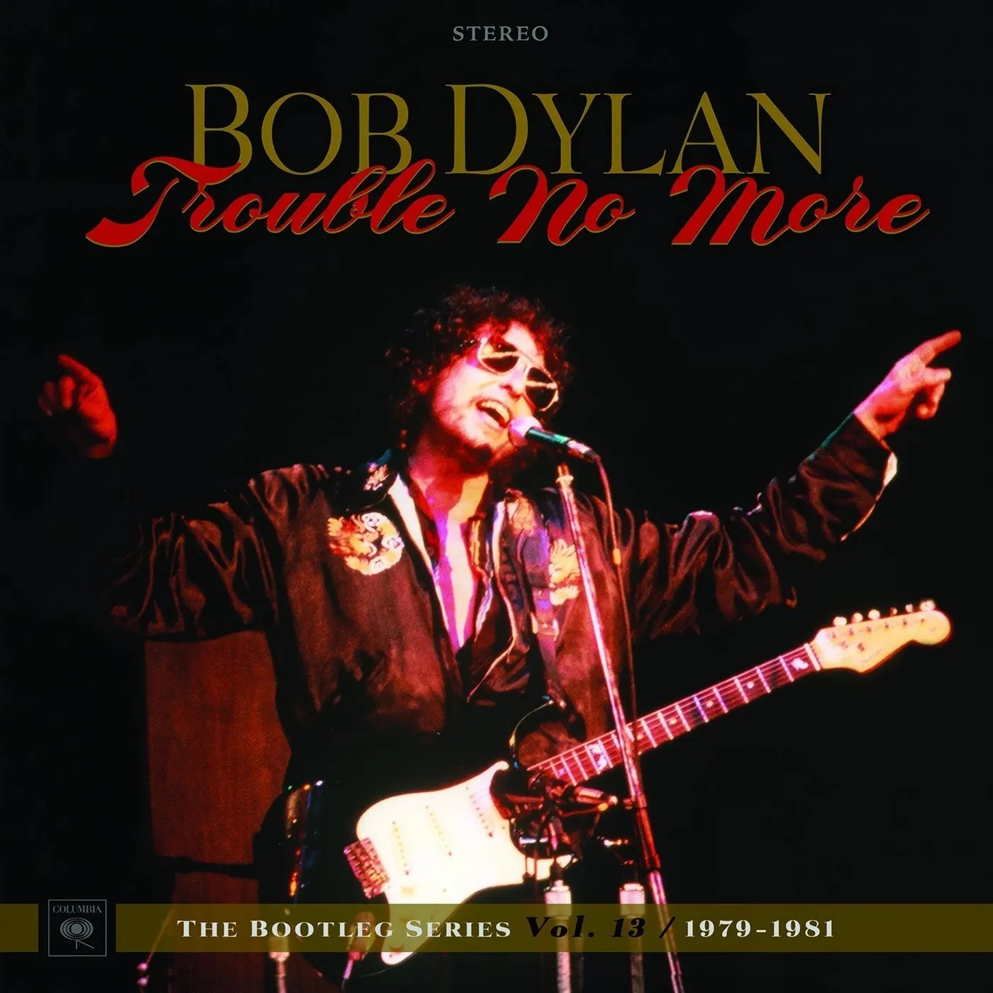 Bob Dylan - Trouble No More: The Bootleg Series Vol.13