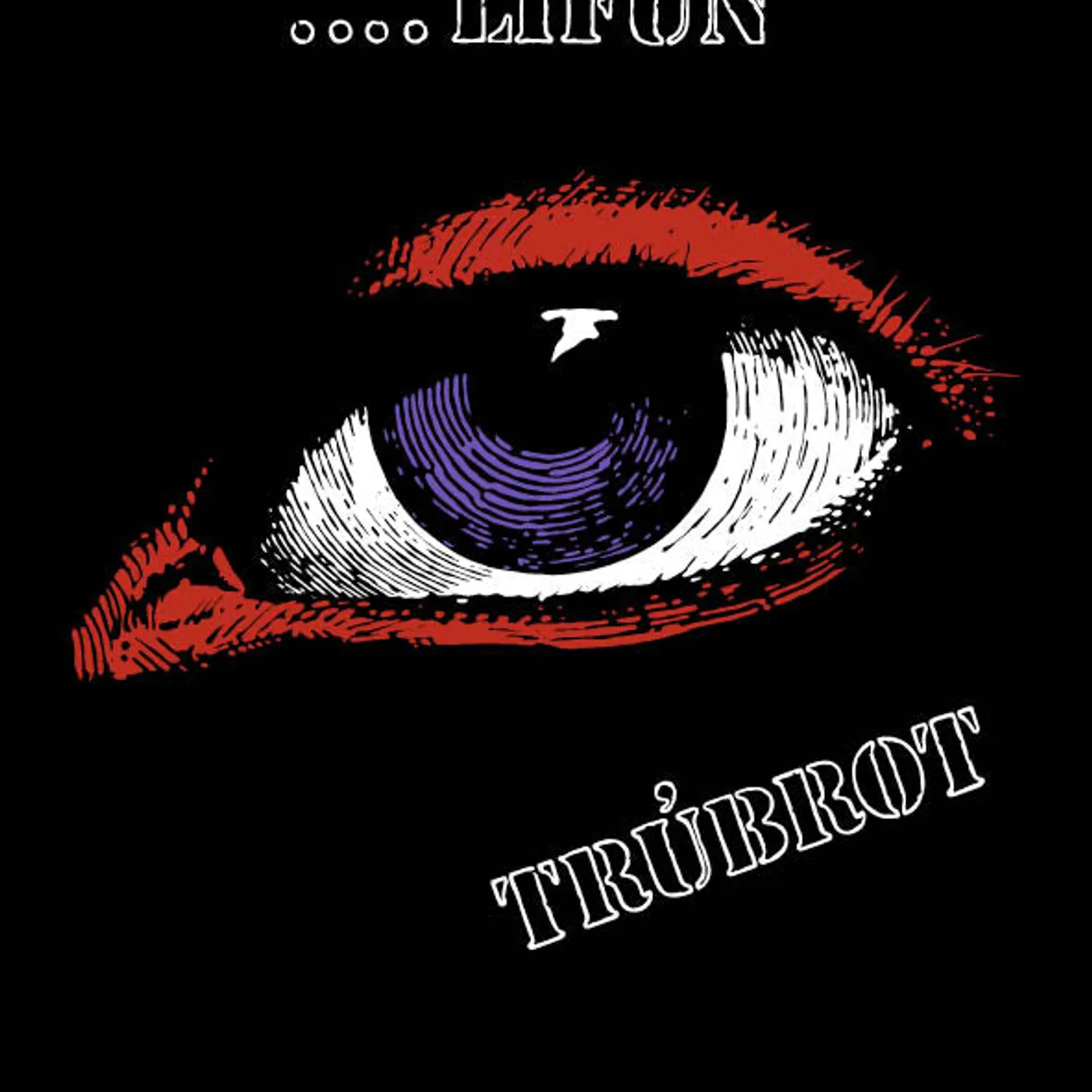 Trúbrot - ...Lifun (A2 plakat)