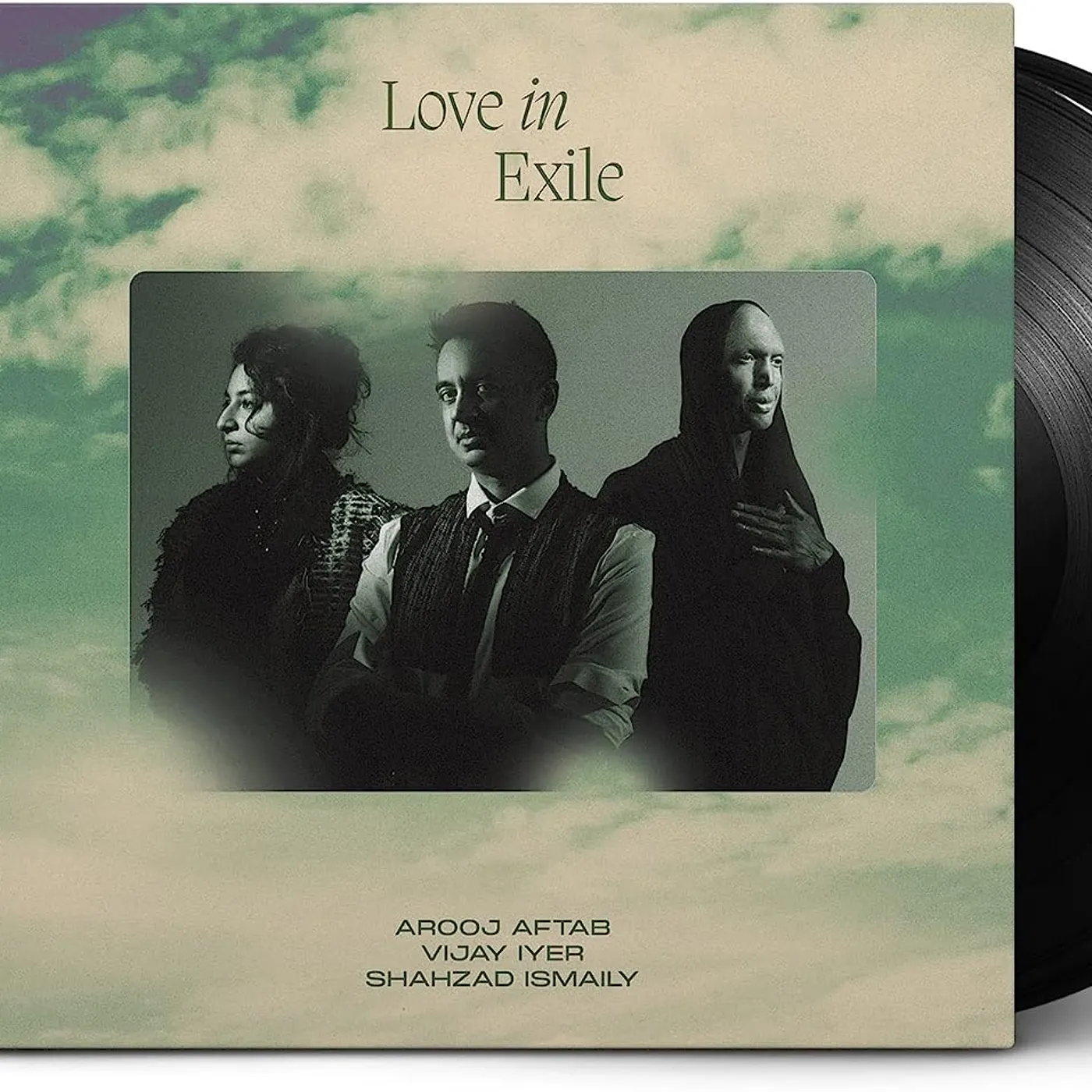 Arooj Aftab, Vijay Iyer, Shahzad Ismaily - Love In Exile