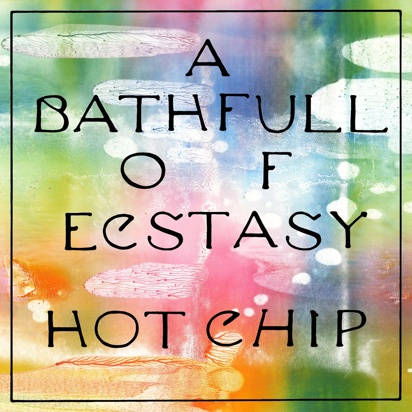 Hot Chip - A Bath Full Of Ecstasy (Vinyl)