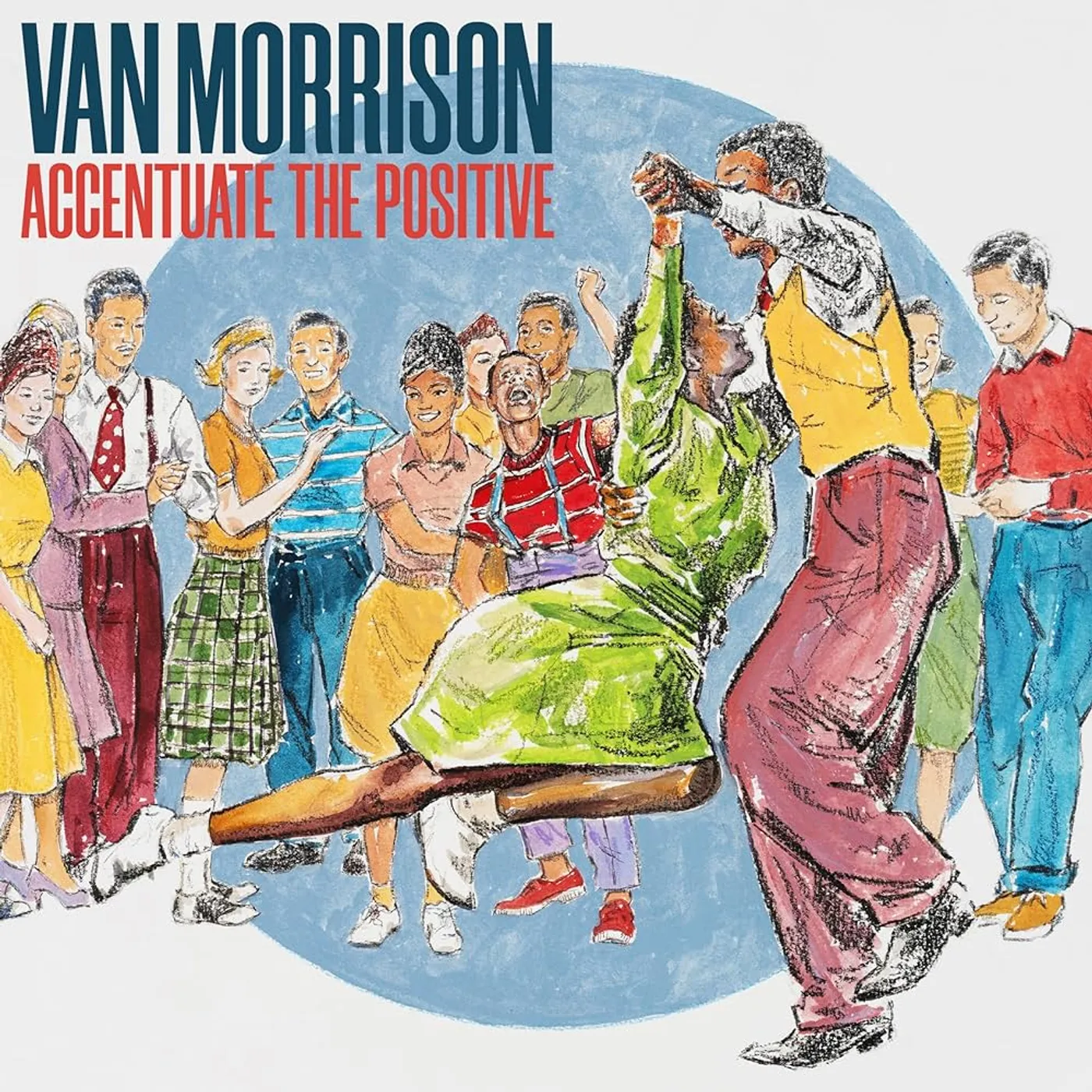 Van Morrison - Accentuate The Positive (Vinyl)