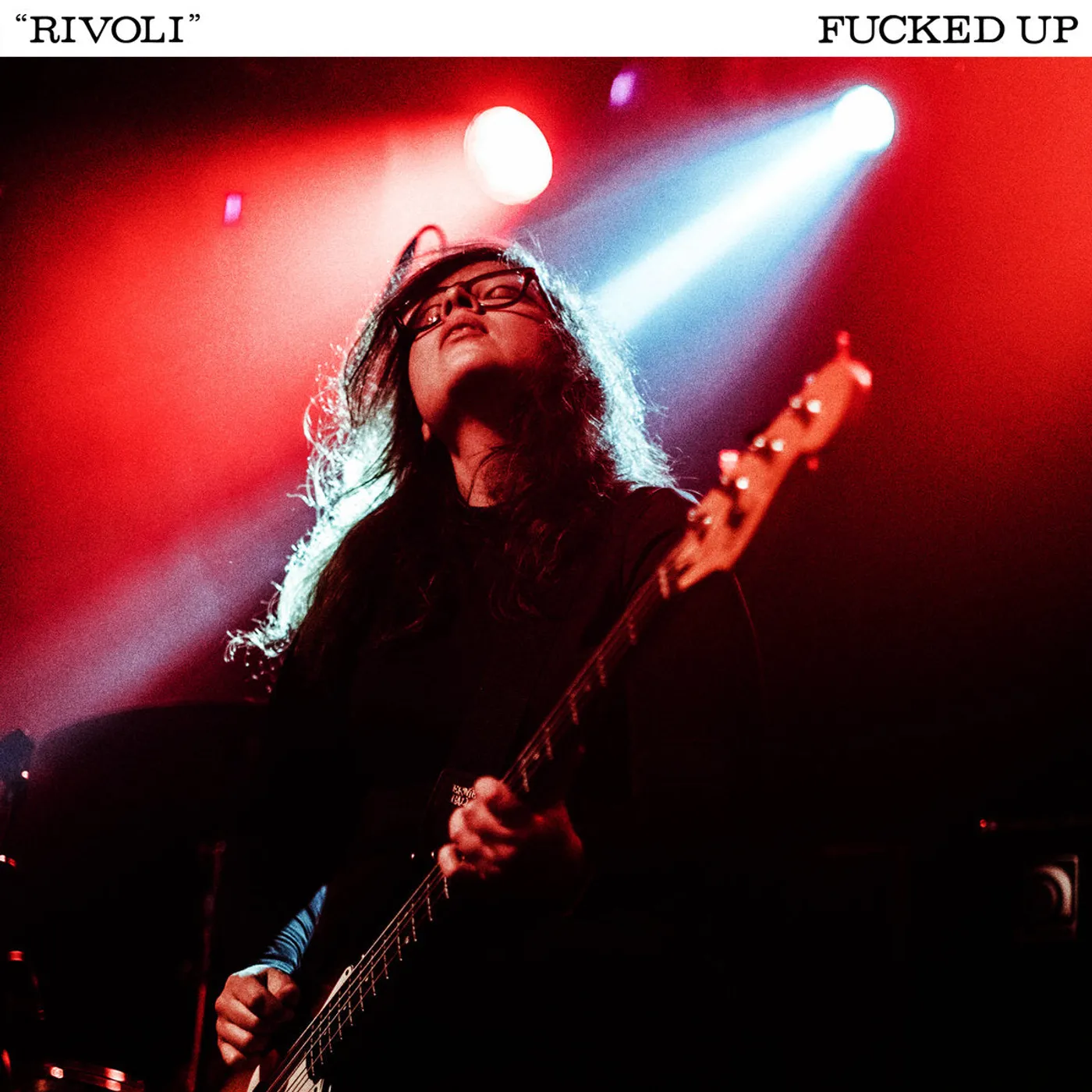 Fucked Up - Rivoli