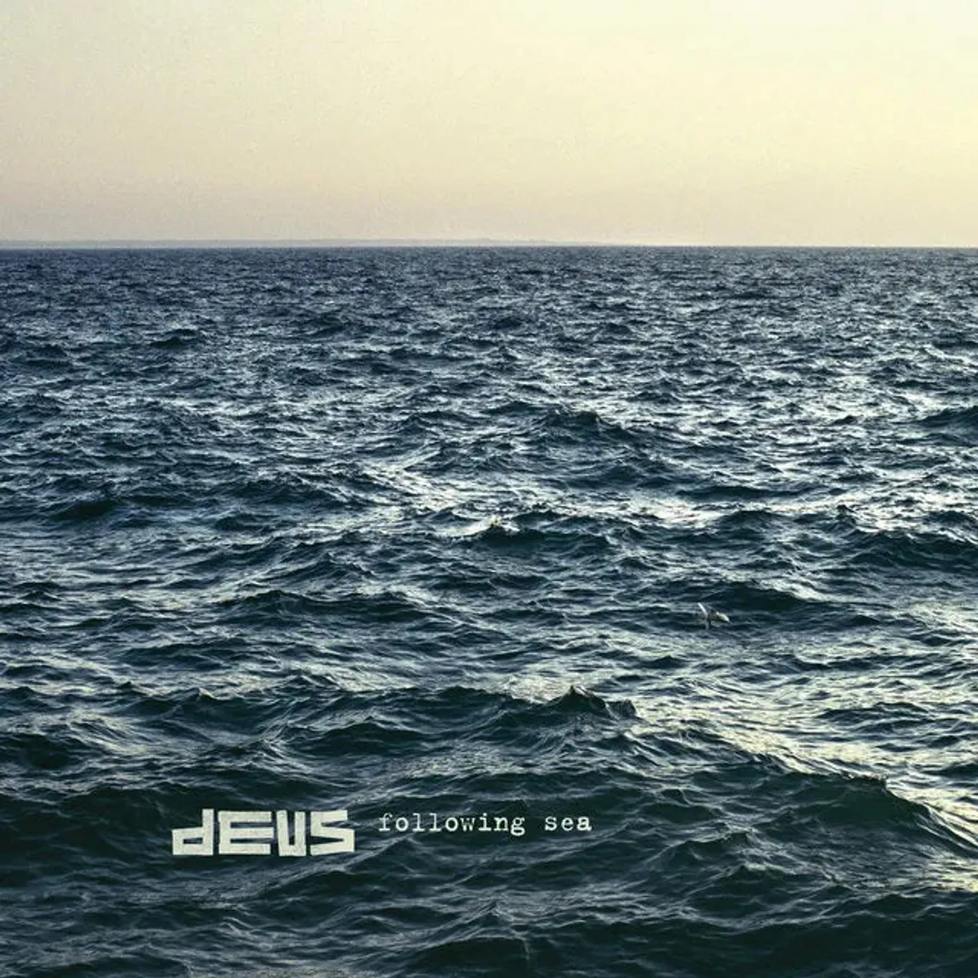 dEUS Following Sea