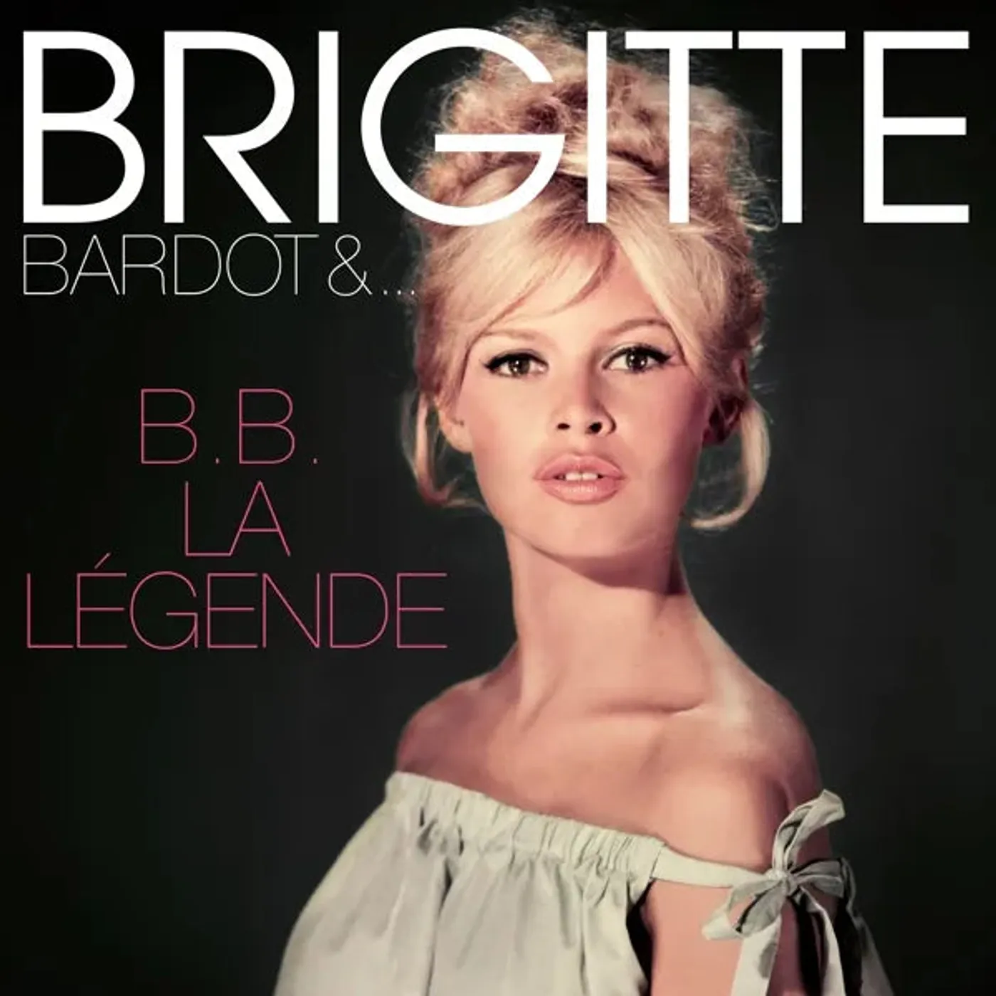 Brigitte Bardot - B.B. La Légande