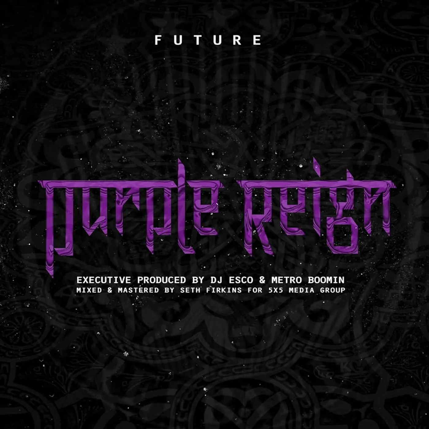 Future - Purple Reign