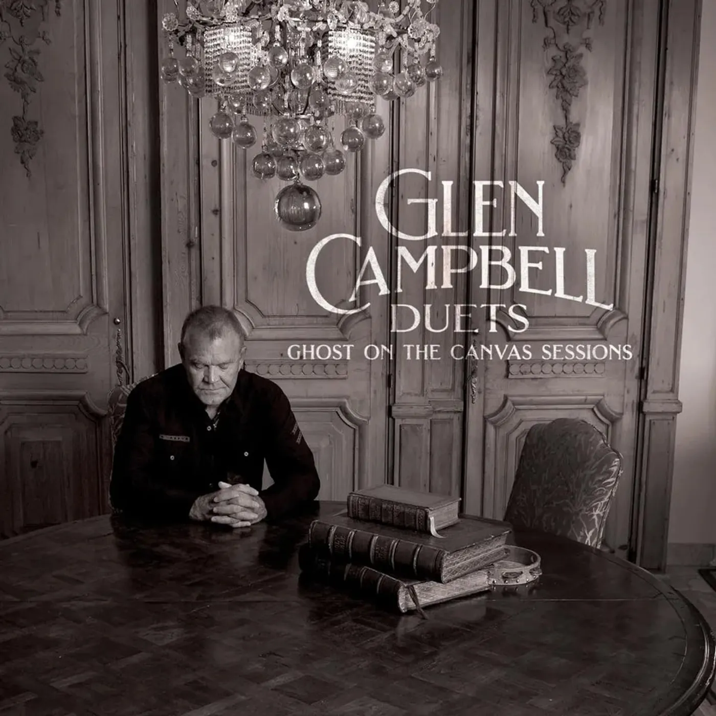 Glen Campbell - Duets Ghost On The Canvas Sessions