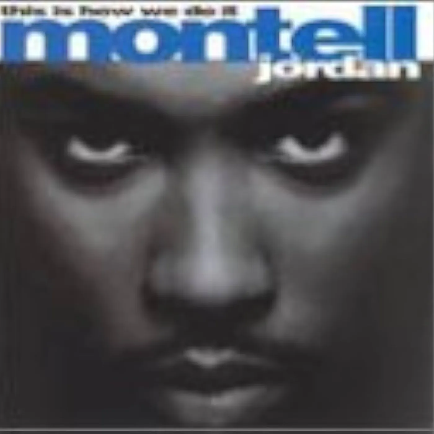 Montell Jordan - This Is How We Do It