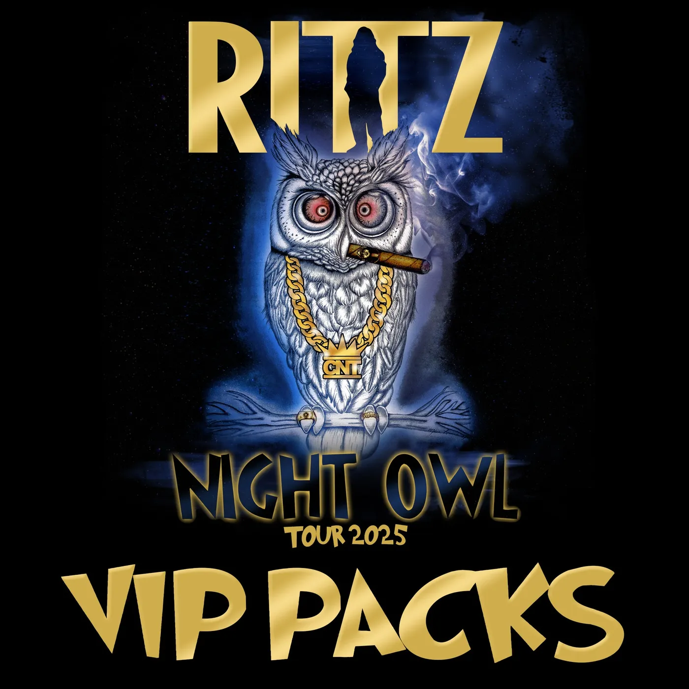Rittz Night Owl Tour VIP Package